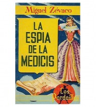LOS PARDAILLAN: LA ESPIA DE LA MEDICIS
