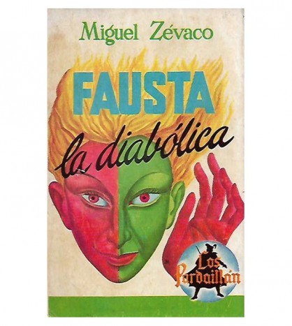 LOS PARDAILLAN: FAUSTA LA DIABÓLICA