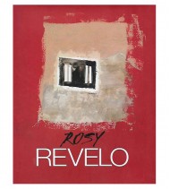ROSY REVELO: ESPACIOS HABITADOS, OCCUPIED SPACES