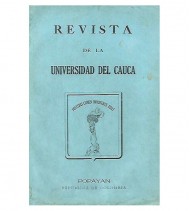LA UNIVERSIDAD DEL CAUCA. MONOGRAFÍA HISTÓRICA