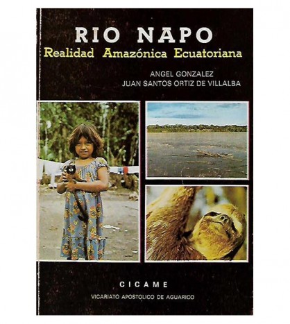 RÍO NAPO: REALIDAD AMAZÓNICA ECUATORIANA