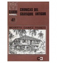 CRÓNICAS DEL GUAYAQUIL ANTIGUO