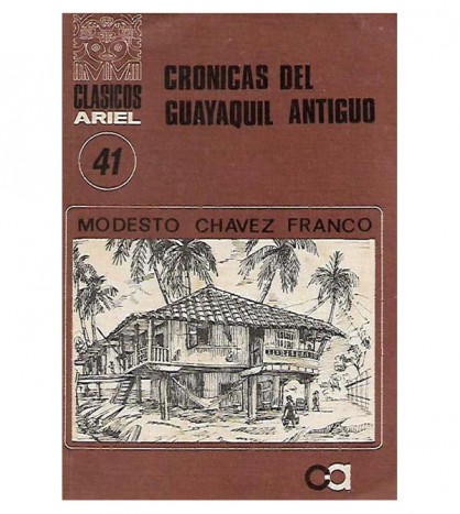 CRÓNICAS DEL GUAYAQUIL ANTIGUO