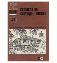 CRÓNICAS DEL GUAYAQUIL ANTIGUO