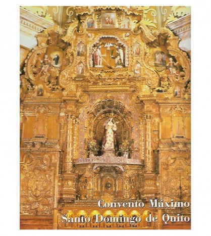 CONVENTO MÁXIMO SANTO DOMINGO DE QUITO