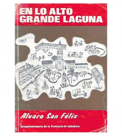 EN LO ALTO GRANDE LAGUNA