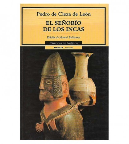 EL SEÑORÍO DE LOS INCAS