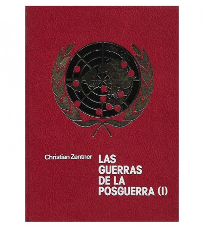 LAS GUERRAS DE LA POSGUERRA (I-II)