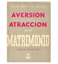 AVERSIÓN Y ATRACCIÓN EN EL MATRIMONIO