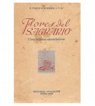 FLORES DEL SAGRARIO. CIEN RELATOS EUCARÍSTICOS