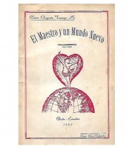 EL MAESTRO Y UN MUNDO NUEVO (ENSAYO DE PSICOANÁLISIS PEDAGÓGICO)