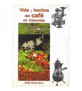 VIDA Y HECHOS DEL CAFÉ EN...