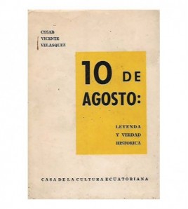 10 DE AGOSTO: Leyenda y...