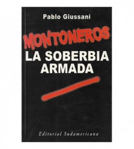 MONTONEROS La soberbia armada