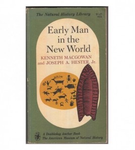 EARLY MAN IN THE NEW WORLD