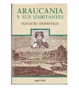 ARAUCANIA Y SUS HABITANTES