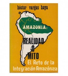 AMAZONIA: REALIDAD O MITO?...