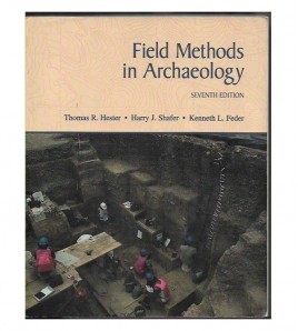 FIELD METHODS IN ARCHAEOLOGY