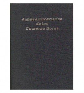 JUBILEO EUCARÍSTICO DE LAS...