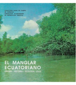EL MANGLAR ECUATORIANO...