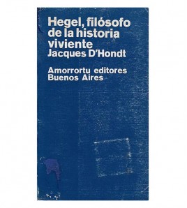 HEGEL, FILÓSOFO DE LA...