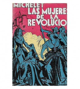 LAS MUJERES DE LA REVOLUCIÓN