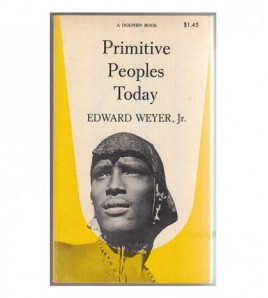 PRIMITIVE PEOPLES TODAY