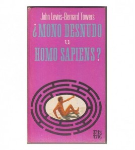 ¿MONO DESNUDO U HOMO SAPIENS?