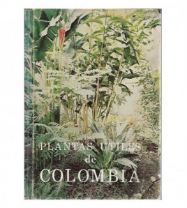 PLANTAS ÚTILES DE COLOMBIA