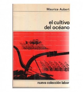 EL CULTIVO DEL OCÉANO