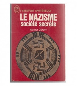LE NAZISME SOCIÉTÉ SECRÈTE