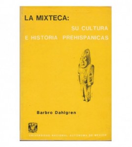 LA MIXTECA. Su cultura e...